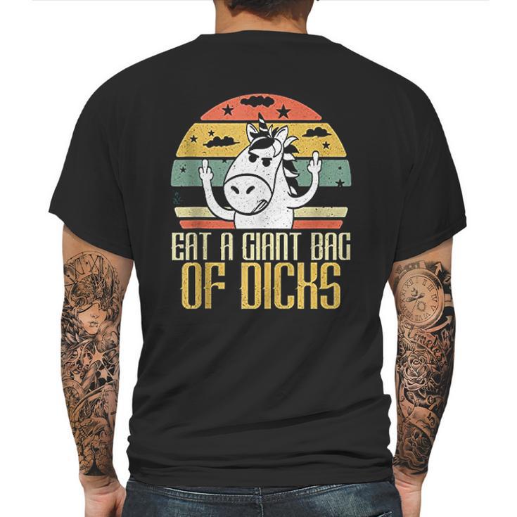 Eat A Giant Bag Of Dicks Funny Unicorn Mens Back Print T-shirt