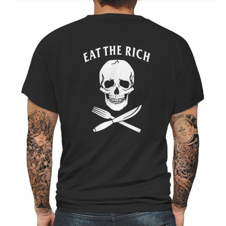 Eat The Rich Protest Socialist Communist Gift Mens Back Print T-shirt