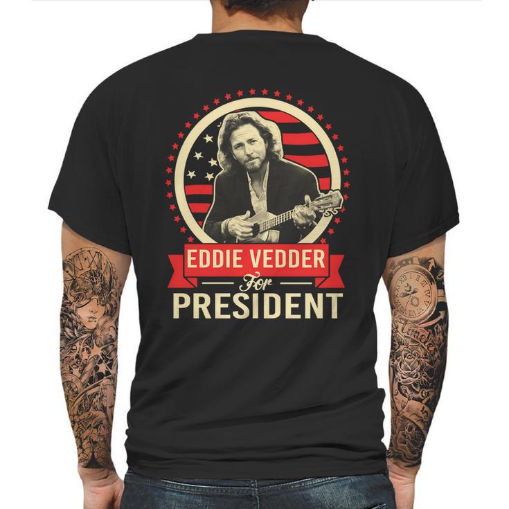 Eddie Vedder For President T Shirt Long Sleeve Hoodie Sweatshirt Mens Back Print T-shirt