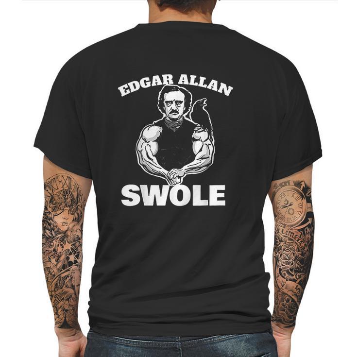 Edgar Allan Swole Funny Edgar Allan Poe Weightlifting Mens Back Print T-shirt