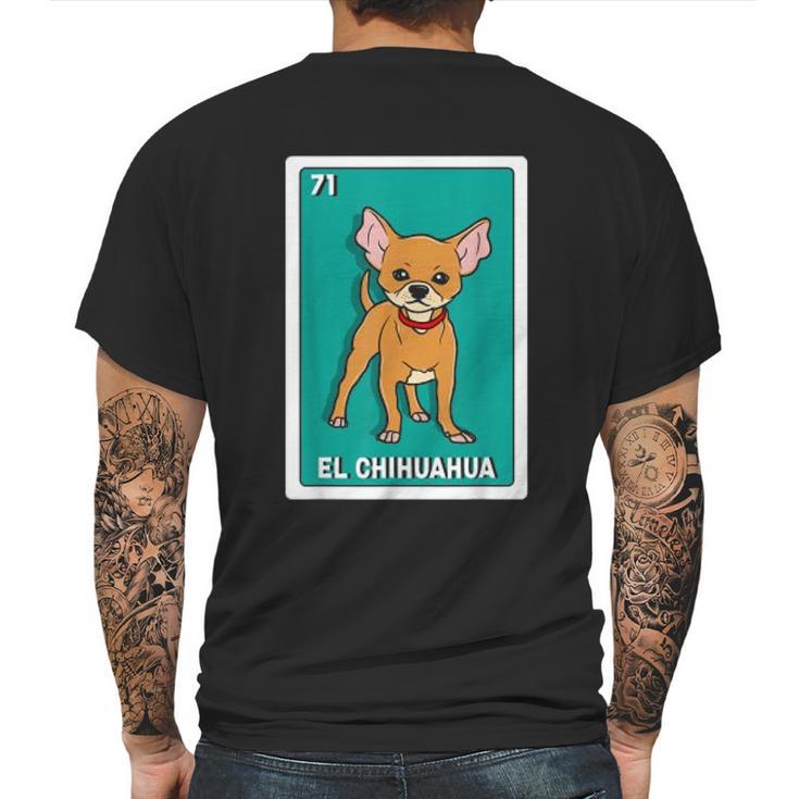 El Chihuahua Mexican Bingo Card Mens Back Print T-shirt