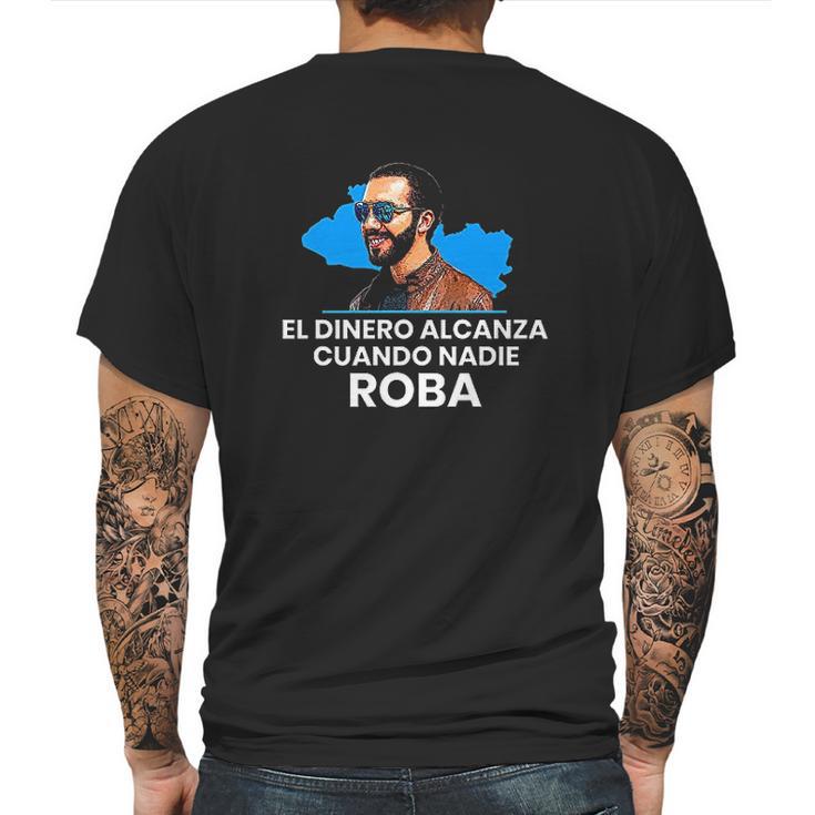 El Dinero Alcanza Cuando Nadie Roba Mens Back Print T-shirt