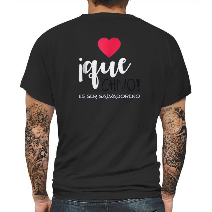 El Salvador Playera Que Chivo Es Ser Salvadoreno Mens Back Print T-shirt