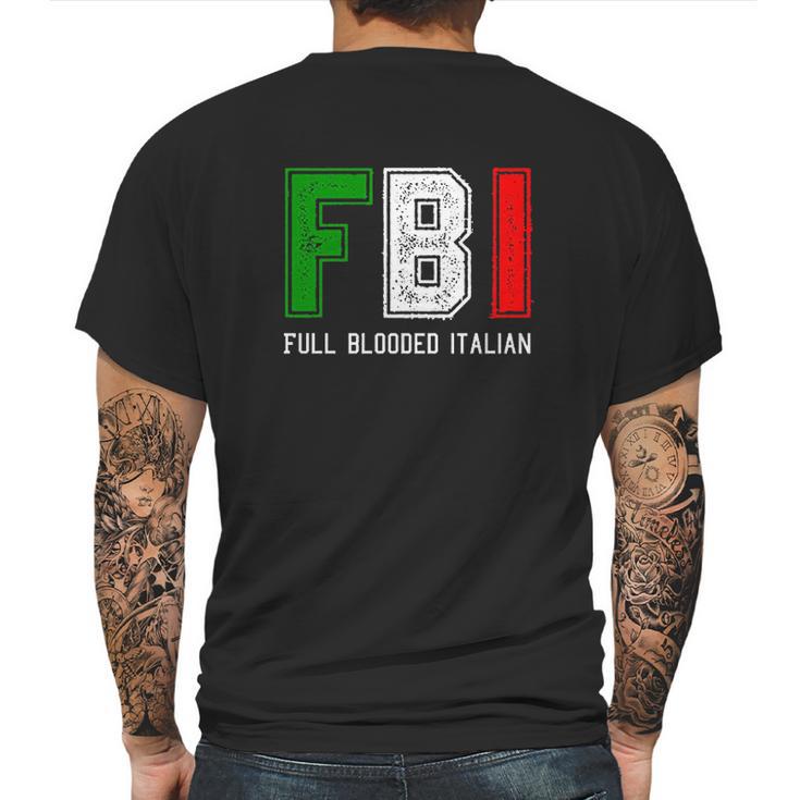 Fbi Full Blooded Italian Mens Back Print T-shirt