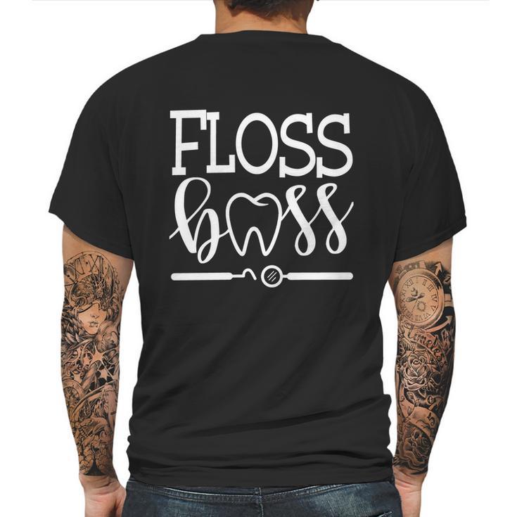 Floss Boss Dentist Dental Hygienist And Assistant Gift Cute Gift Mens Back Print T-shirt