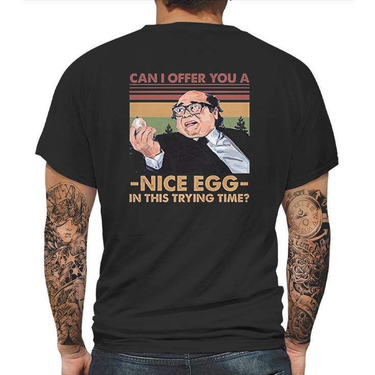 Frank Reynolds Can I Offer You A Nice Egg In This Trying Time Mens Back Print T-shirt