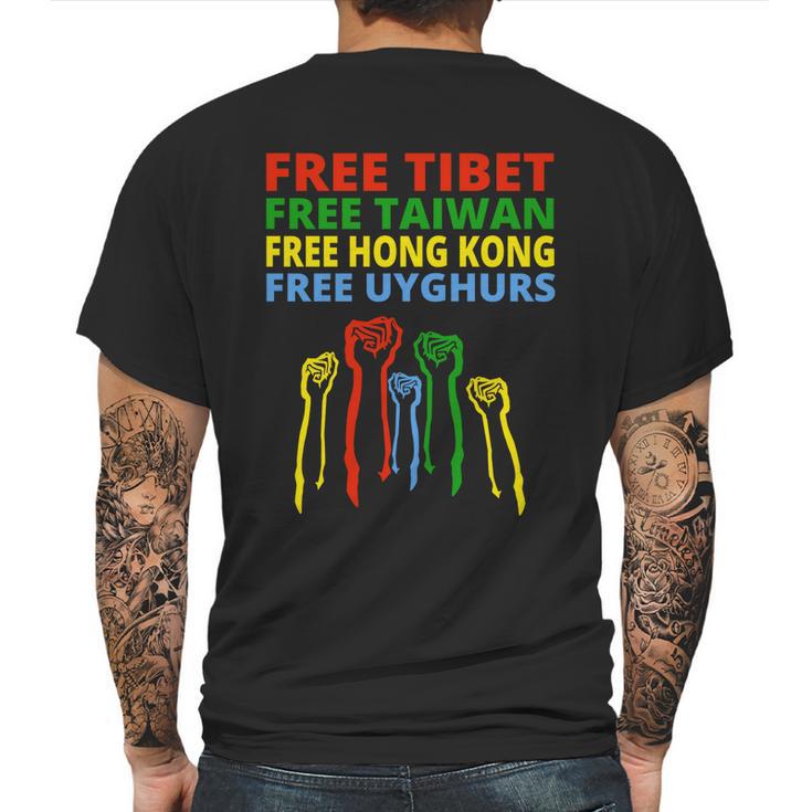 Free Tibet Free Taiwan Free Hong Kong Free Uyghurs Protest Gift Mens Back Print T-shirt