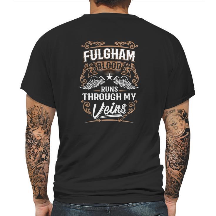 Fulgham Blood Runs Through My Veins Legend Name Gifts T Shirt Mens Back Print T-shirt