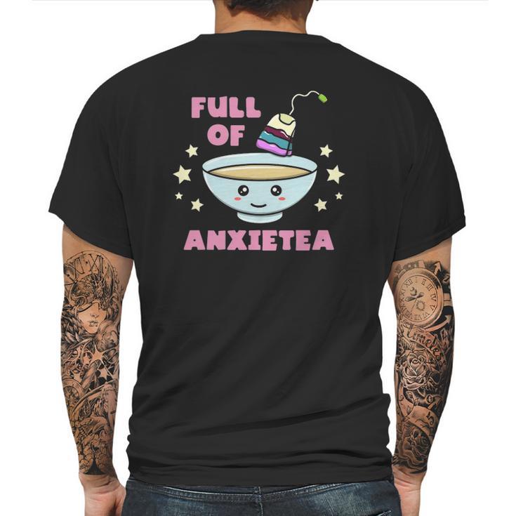 Full Of Anxietea Kawaii Pastel Goth Full Of Anxiety Tea Mens Back Print T-shirt