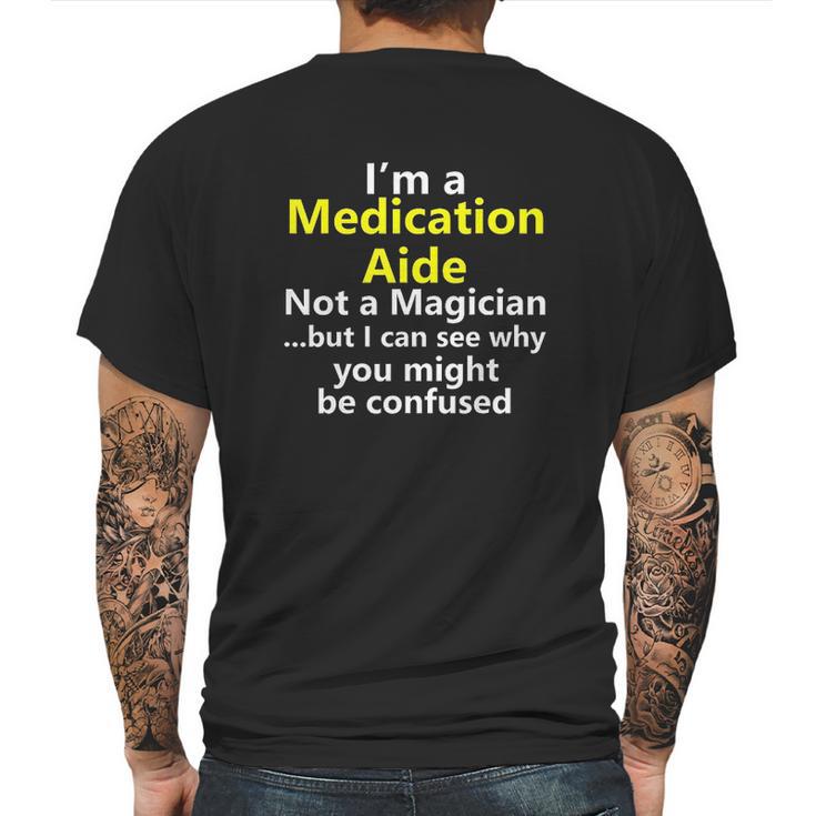 Funny Medication Aide Job Career Occupation Profession Gift Mens Back Print T-shirt