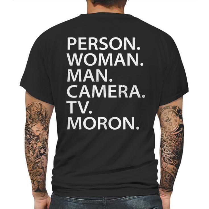 Funny Person Woman Man Camera Tv Moron Mens Back Print T-shirt