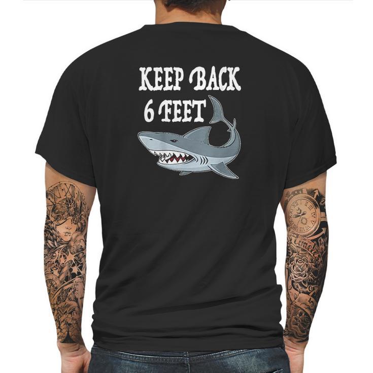 Funny Shark Keep 6 Feet Back Social Distancing Mens Back Print T-shirt