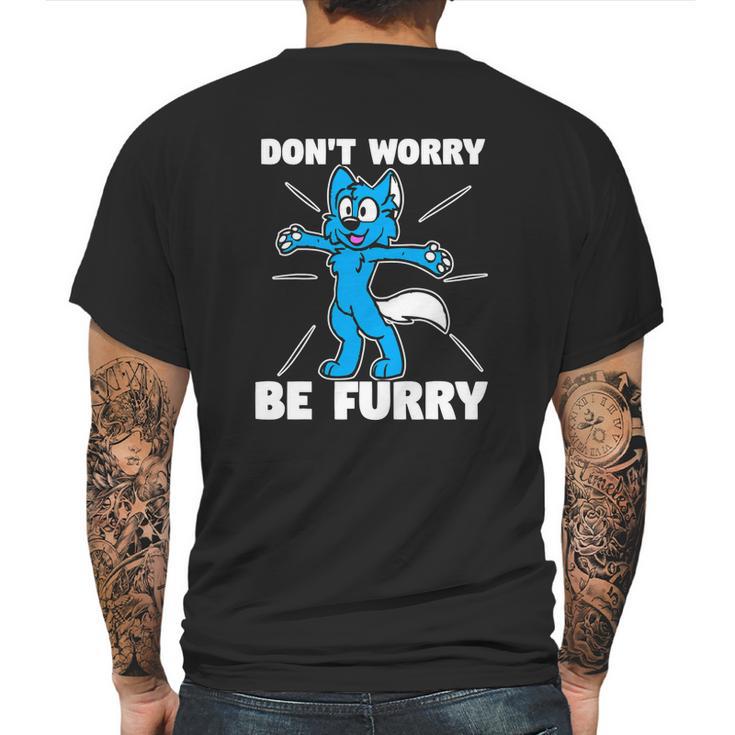 Furry Fandom  Dont Worry Be Furry Wolf  Fox Mens Back Print T-shirt