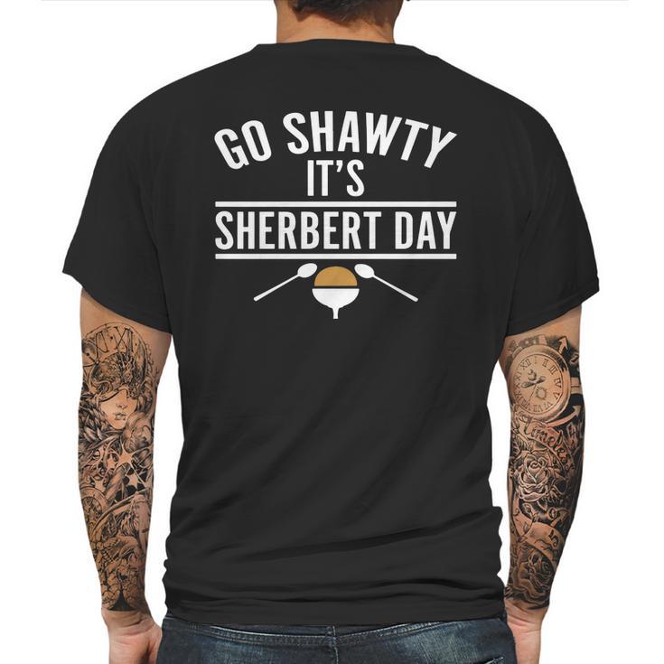 Go Shawty It Is Sherbert Day Mens Back Print T-shirt