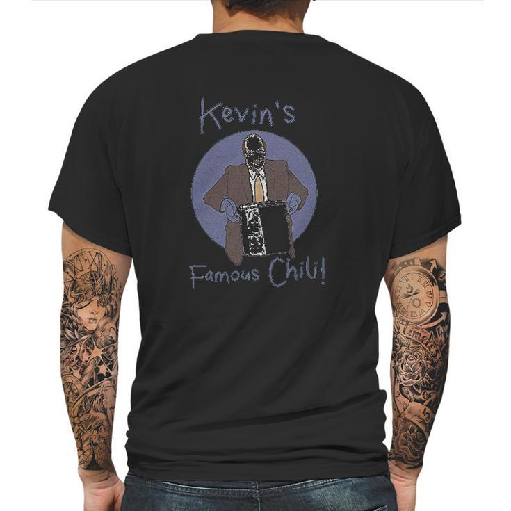 We Got Good Kevin Malone Chili   Kevins Famous Chili Mens Back Print T-shirt