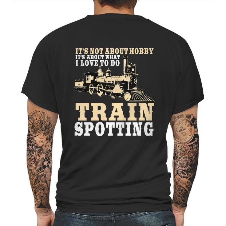 Great Trainspotter Saying Trainspotting Steam Locomotive Gift Graphic Design Printed Casual Daily Basic Mens Back Print T-shirt