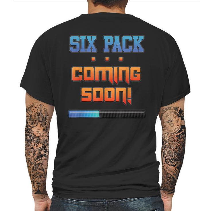 Gym Six Pack Coming Soon Fit Abs By Zany Brainy Mens Back Print T-shirt