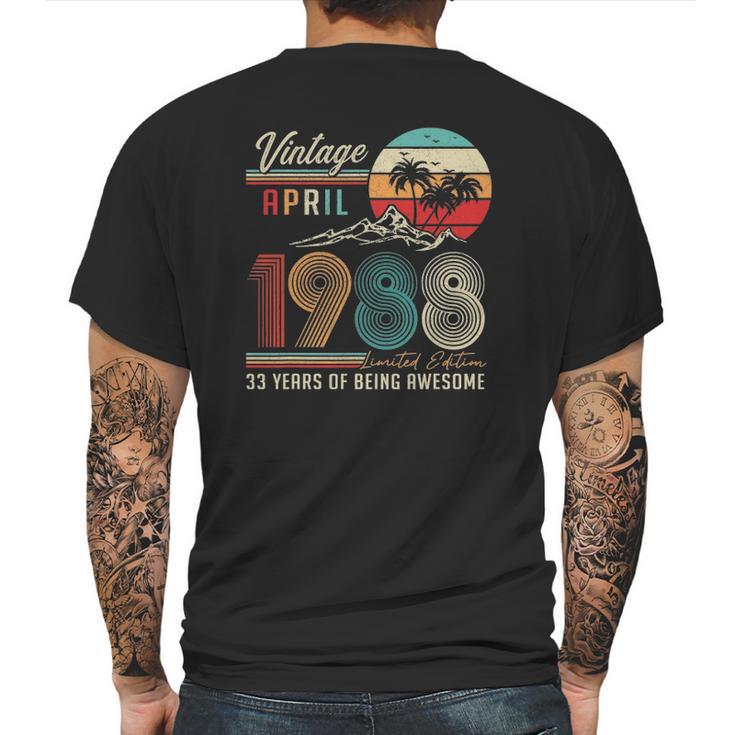 Happy 33Rd Birthday Vintage April 1988 33 Years Old Mens Back Print T-shirt