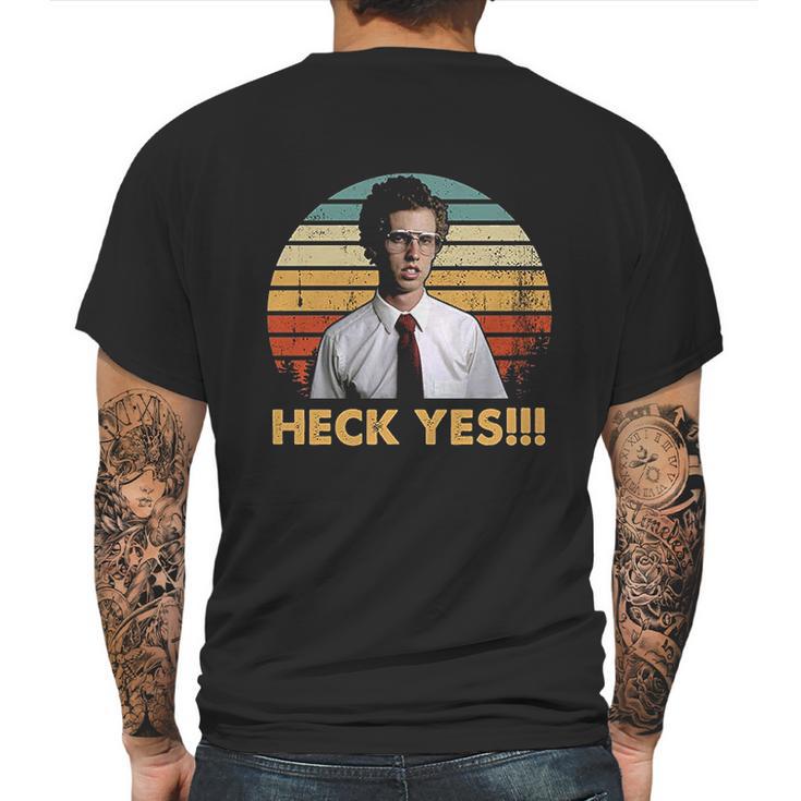 Heck Yes Vintage Napoleon Lovers Dynamite Fan Movie Mens Back Print T-shirt