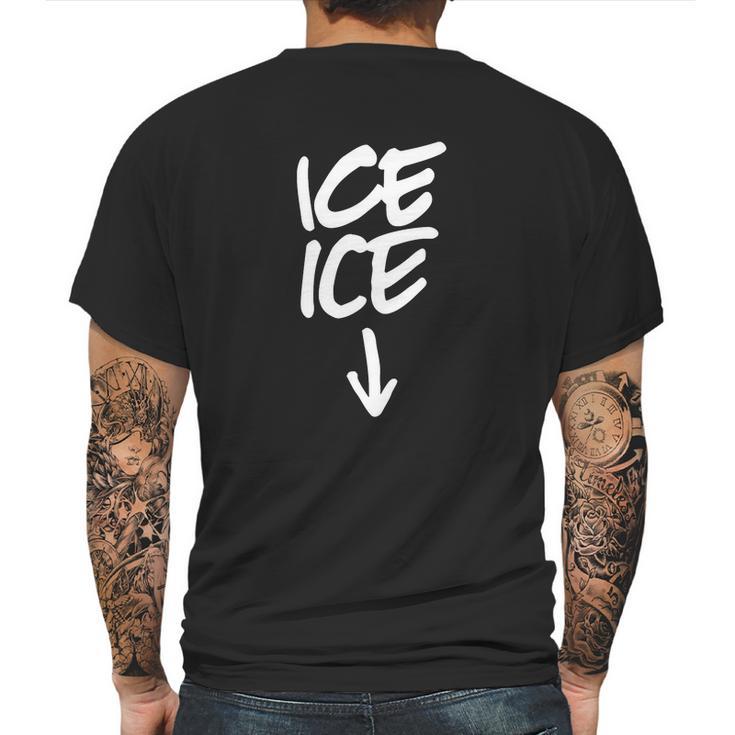 Ice Ice Baby T-Shirt Mens Back Print T-shirt