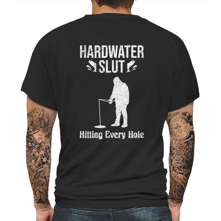 Ice Fishing Hardwater Slut Fisherman Gift Mens Back Print T-shirt