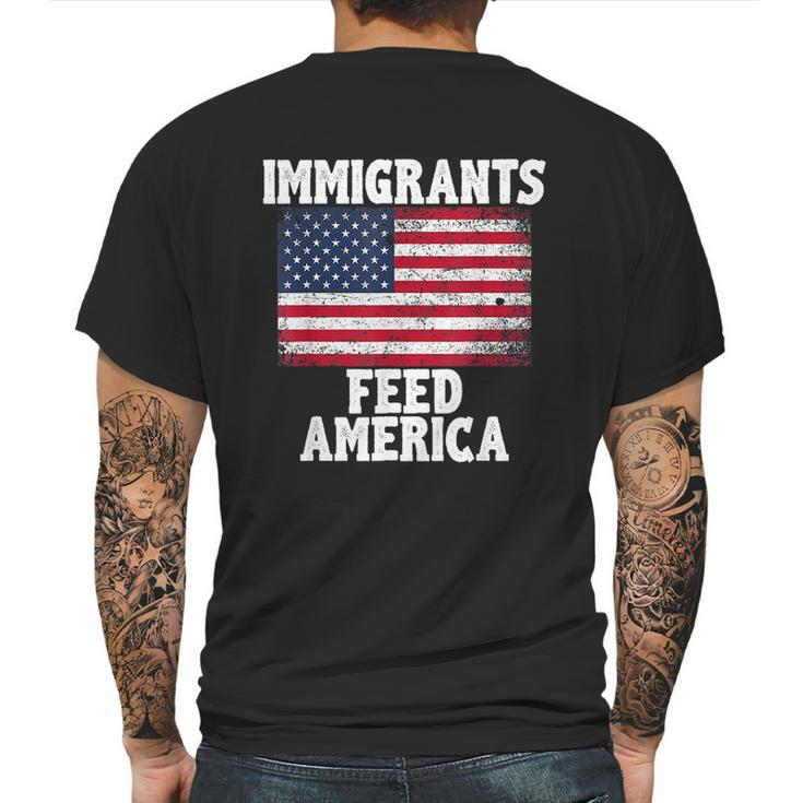 Immigrants Feed America With America Flag Mens Back Print T-shirt