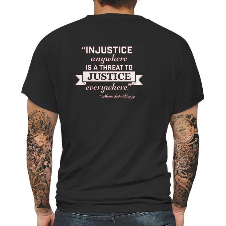 Injustice Anywhere Is A Threat To Justice Everywhere Infant Creeper Mens Back Print T-shirt