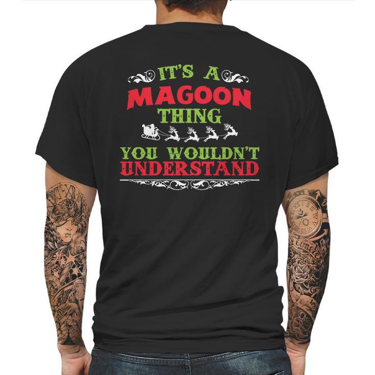 Its A Magoon Thing You Wouldnt Understand Mens Back Print T-shirt