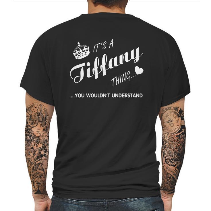 Its A Tiffany Thing You Tshirt-Tiffany T Shirt-Name Shirt Mens Back Print T-shirt