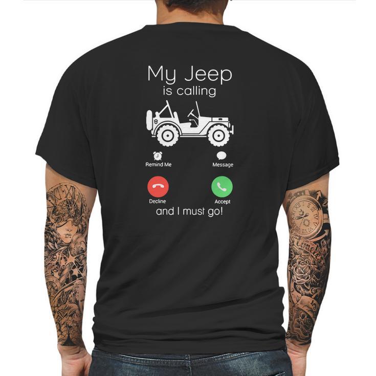 My Jeep Is Calling Mens Back Print T-shirt