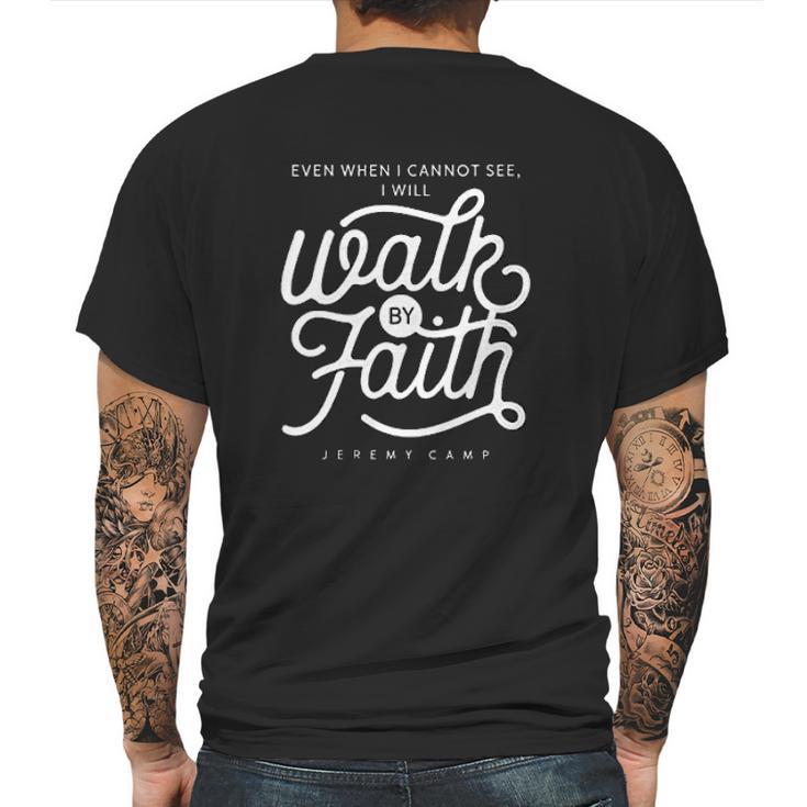 Jeremy Camp Walk By Faith Mens Back Print T-shirt