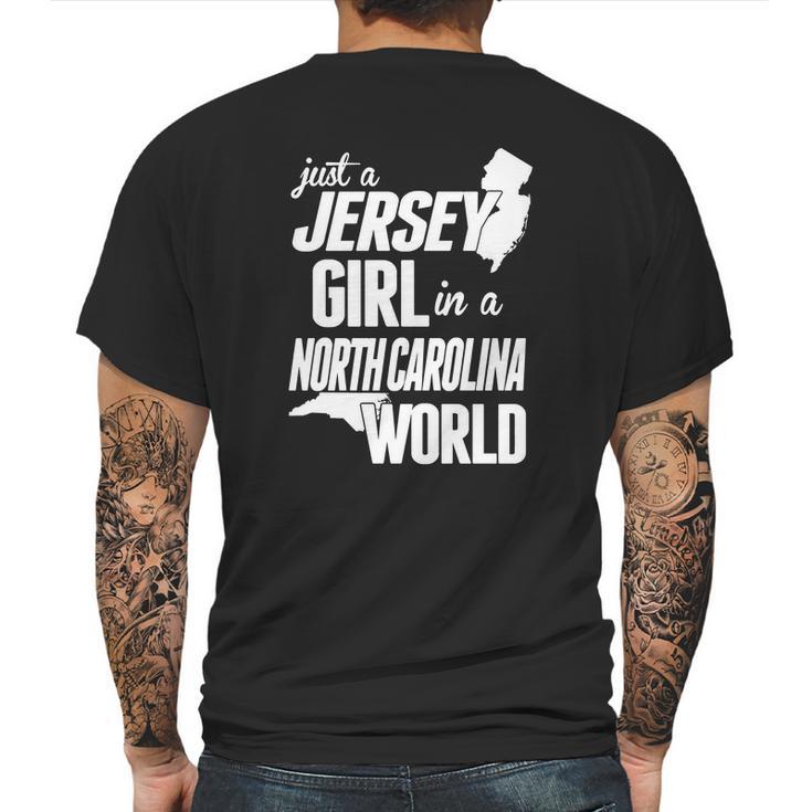 Jersey Girl In A North Carolina World Tshirt Mens Back Print T-shirt