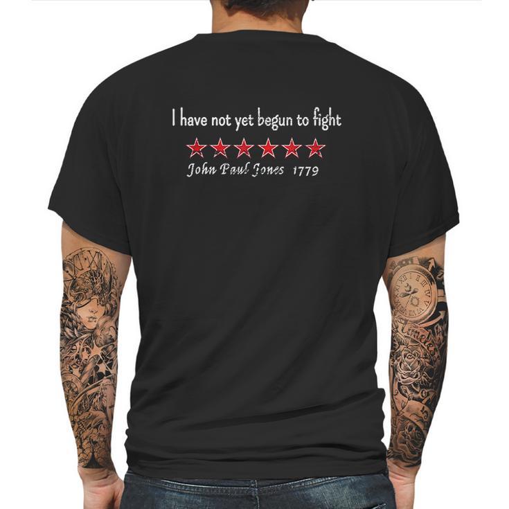 John Paul Jones I Have Not Yet Begun To Fight Revolutionary Mens Back Print T-shirt