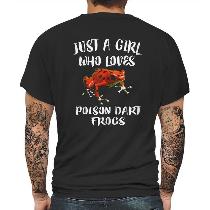 Just A Girl Who Loves Poison Dart Frogs Gift Mens Back Print T-shirt