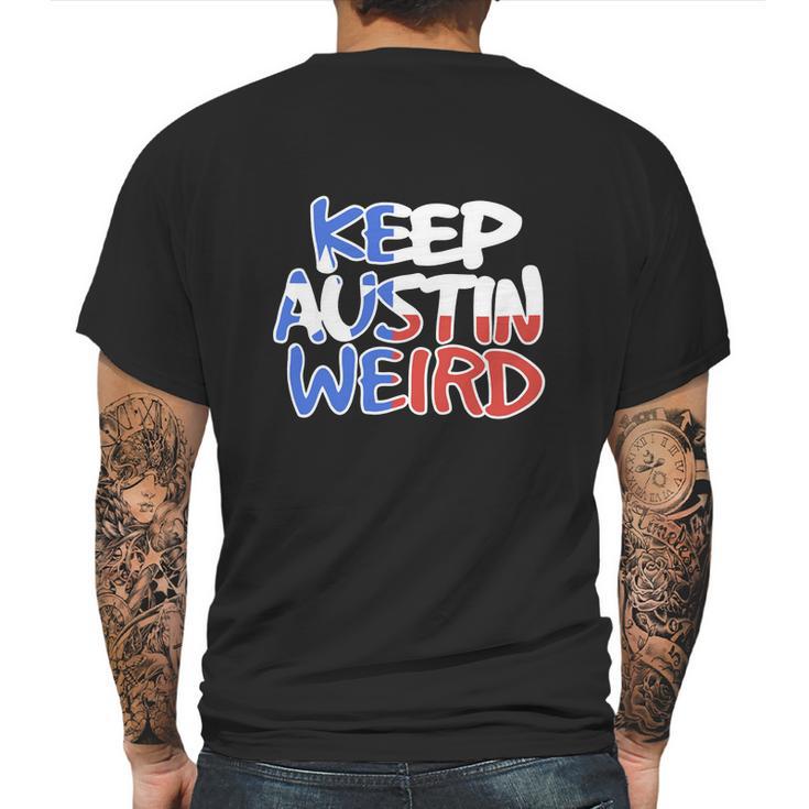 Keep Austin Weird Quotes Mens Back Print T-shirt