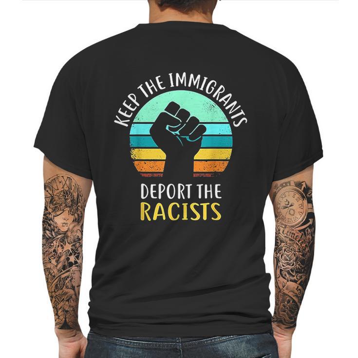 Keep Immigrants Deport Racists Mens Back Print T-shirt