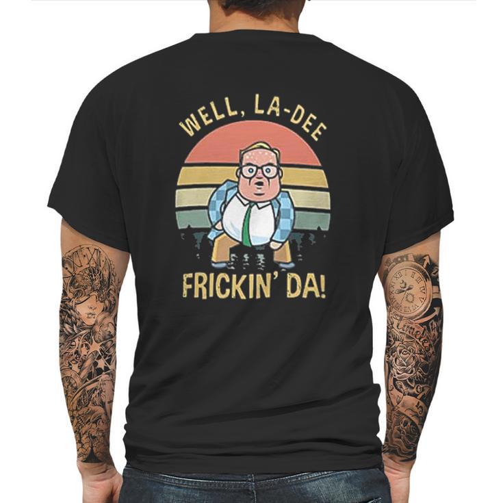 Well La Dee Fricking Da Vintage Gift Mens Back Print T-shirt