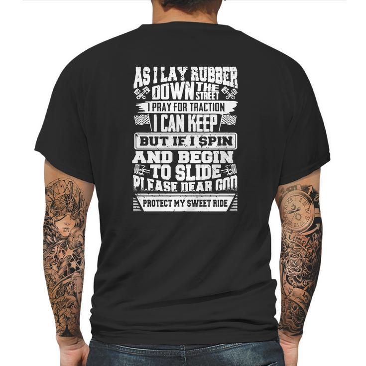 As I Lay Rubber Down The Street T Shirt Mens Back Print T-shirt