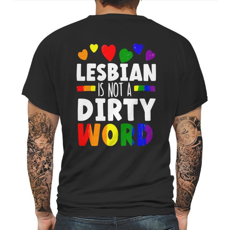 Lesbian Is Not A Dirty Word Gbtq Sexual Diversity Pride Funny Gift Graphic Design Printed Casual Daily Basic Mens Back Print T-shirt