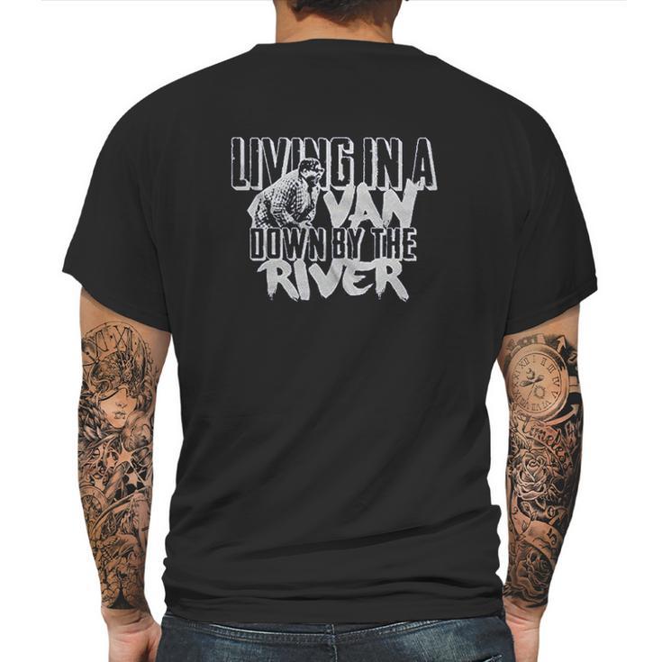 Living In A Van Down By The River Mens Back Print T-shirt