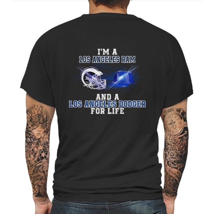 I Am A Los Angeles Ram And A Los Angeles Dodger For Life Mens Back Print T-shirt