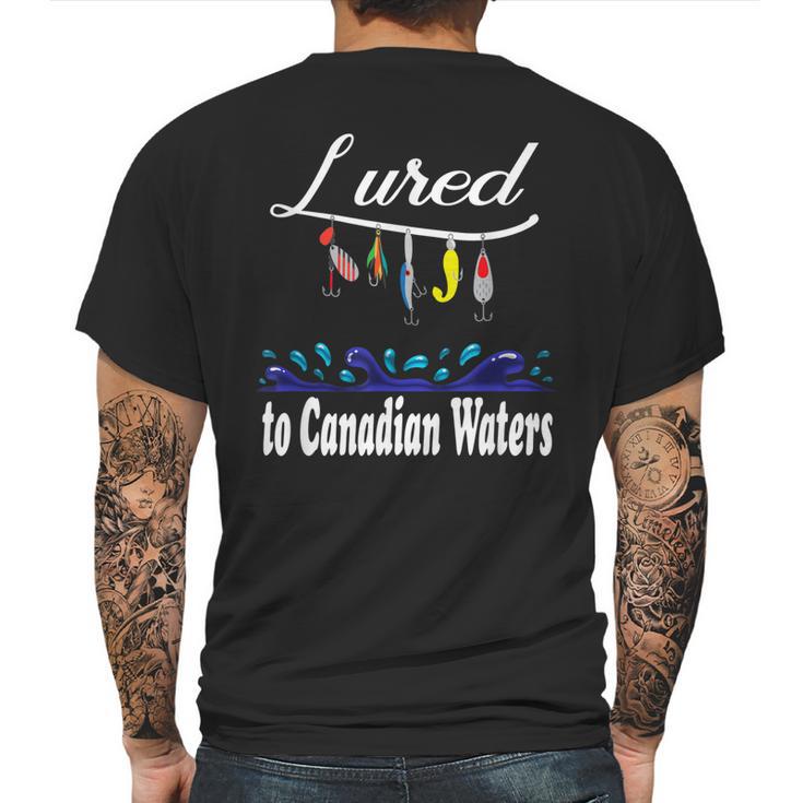 Lured To Canadian Waters Fishing Fisherman Mens Back Print T-shirt