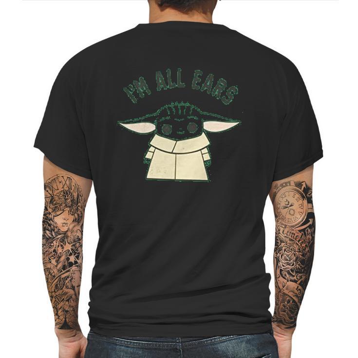 The Mandalorian Im All Ears Mens Back Print T-shirt