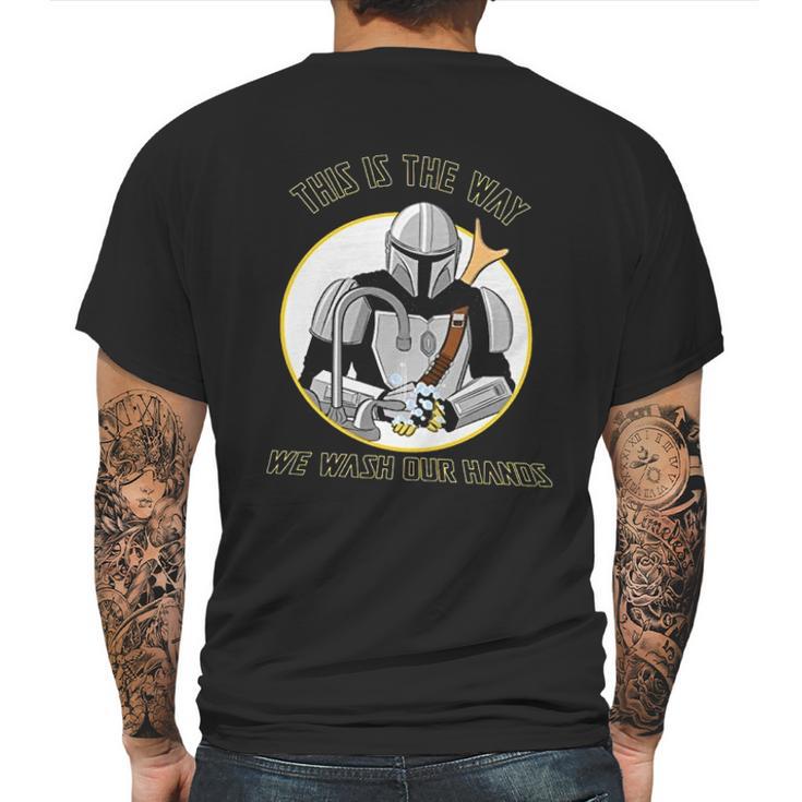 Mandalorian This Is The Way We Wash Our Hands Mens Back Print T-shirt