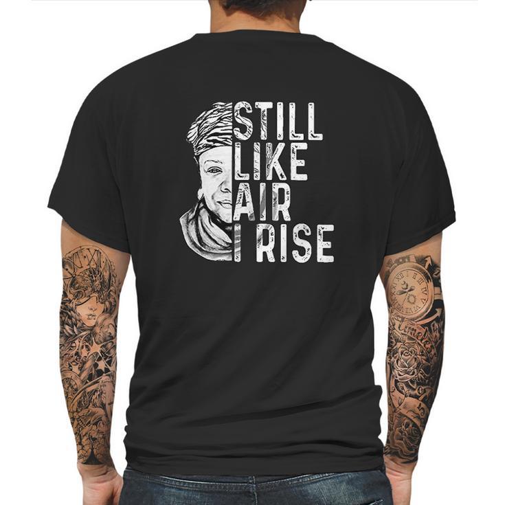 Maya Angelou Still Like Air I Rise Mens Back Print T-shirt