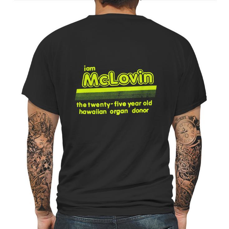 I Am Mclovin Green Mens Back Print T-shirt