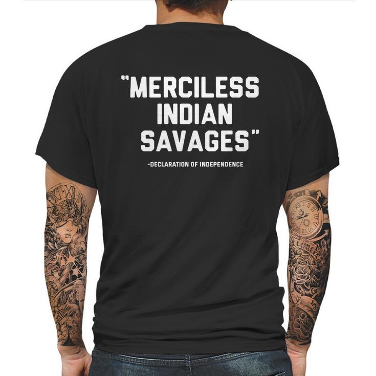 Merciless Indian Savages Declaration Of Independence T-Shirts Mens Back Print T-shirt