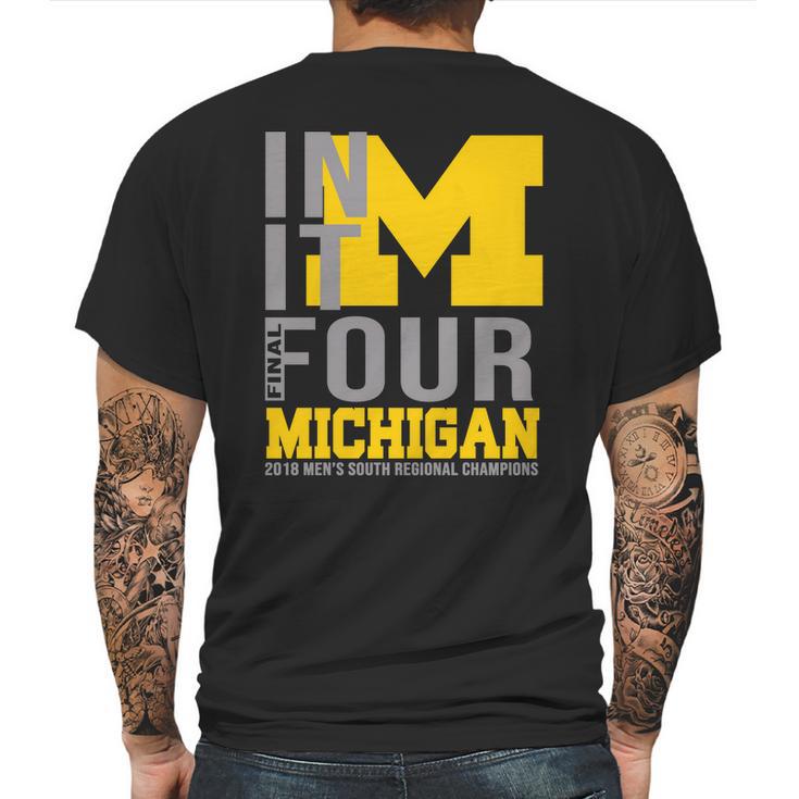 Michigan In It Final Four Shirt Mens Back Print T-shirt