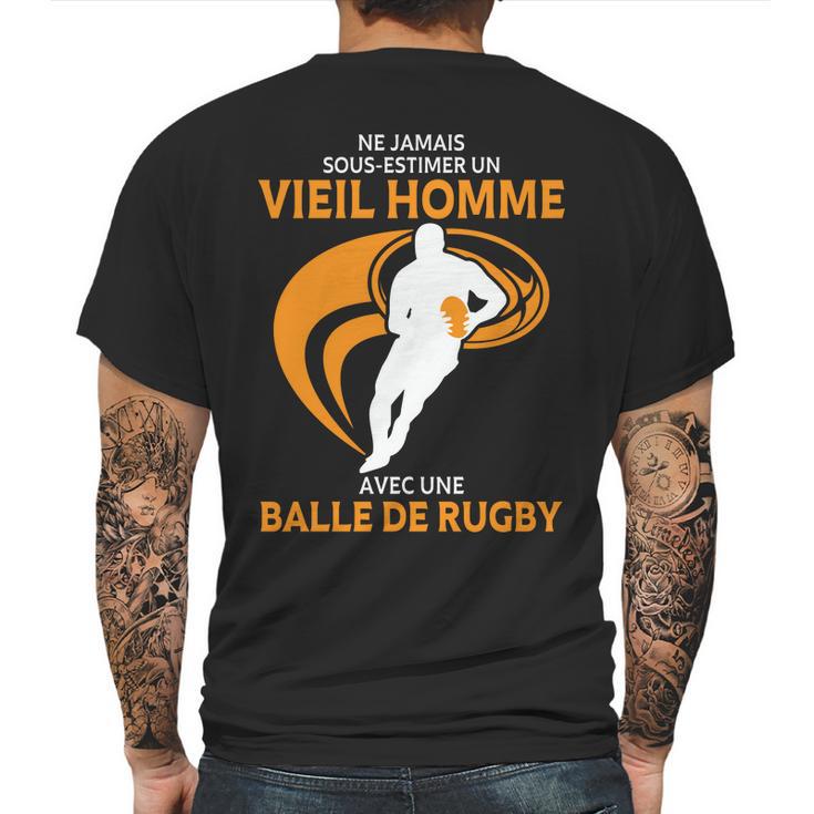 Ne Jamais Sous Estimer  Un Vieil Homme Avec Une Balle De Rugby Mens Back Print T-shirt