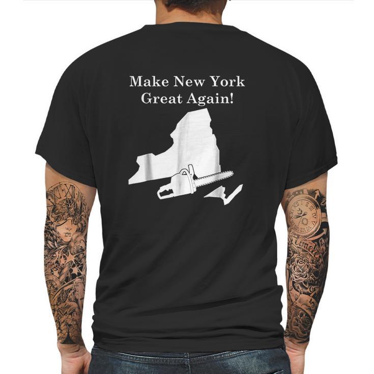 Make New York Great Again Supporting 2 States Mens Back Print T-shirt